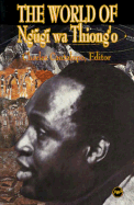 The World of Ngugi Wa Thiong'o - Cantalupo, Charles (Editor)