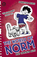 The World of Norm: May Contain Buts: Book 8