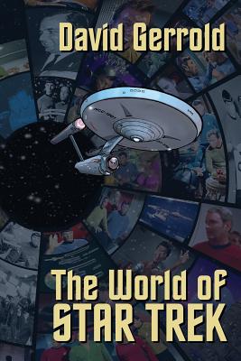 The World Of Star Trek - Gerrold, David, and Templeton, Ty, MR (Cover design by)