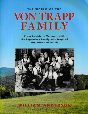 The World of the Von Trapp Family - Anderson, William