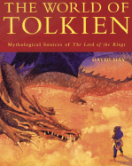 The World of Tolkien: Mythological Sources of the Lord of the Rings