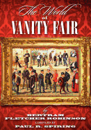 The World of Vanity Fair (1868-1907) by Bertram Fletcher Robinson