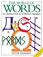 The World of Words: An Illustrated History of Western Languages