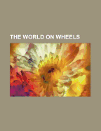 The World on Wheels