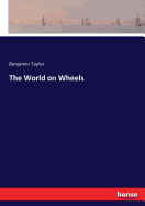 The World on Wheels