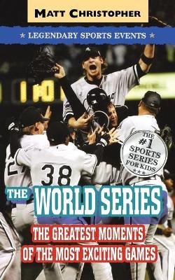 The World Series: Legendary Sports Events - Christopher, Matt