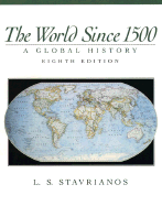 The World Since 1500: A Global History - Stavrianos, Leften S
