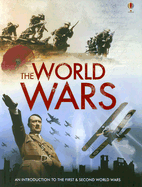 The World Wars: An Introduction to the First & Second World Wars