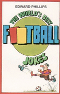 The World's Best Football Jokes