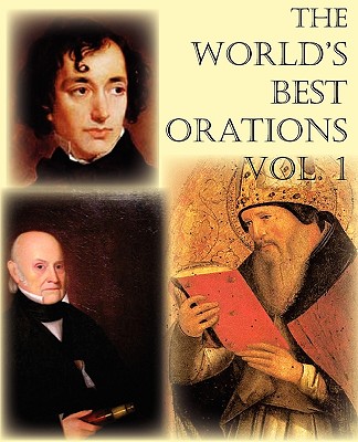 The World's Best Orations, Volume I - Adams, Samuel, and Beecher, Henry Ward, and Et Al, Al