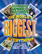 The World's Biggest Everything!