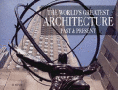 The World's Greatest Architecture: Past and Present. D.M. Field
