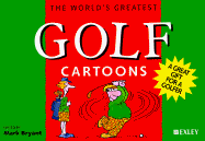 The World's Greatest Golf Cartoons - Bryant, Mark (Editor)