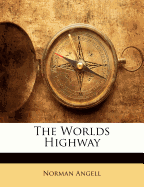 The Worlds Highway