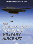 The World's Most Powerful Military Aircraft