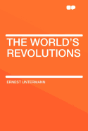 The World's Revolutions