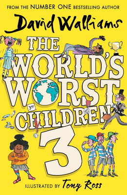 The World's Worst Children 3 - Walliams, David