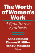 The Worth of Women's Work: A Qualitative Synthesis