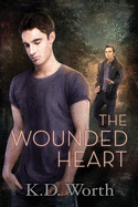 The Wounded Heart: Volume 2
