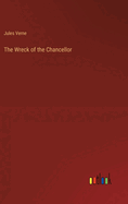 The Wreck of the Chancellor