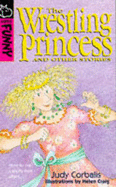 The Wrestling Princess - Corbalis, Judy