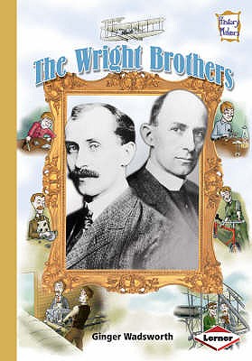 The Wright Brothers - Wadsworth, Ginger