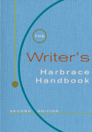 The Writer S Harbrace Handbook (with Infotrac) - Glenn, Cheryl, and Miller, Robert K, and Webb, Suzanne Strobeck