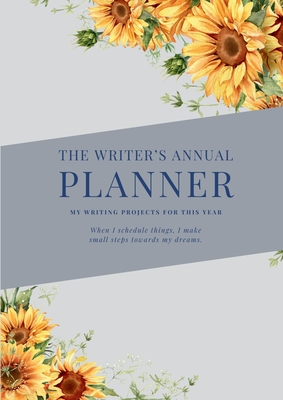 The Writer's Annual Planner - Curtayne, Alyssa