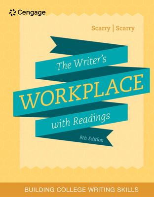 The Writer's Workplace with Readings: Building College Writing Skills - Scarry, Sandra, and Scarry, John