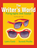 The Writer's World: Paragraphs and Essays Plus Mywritinglab with Pearson Etext -- Access Card Package