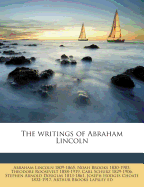 The Writings of Abraham Lincoln; Volume 2