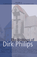 The Writings of Dirk Philips