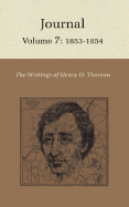 The Writings of Henry David Thoreau: Journal, Volume 7: 1853-1854