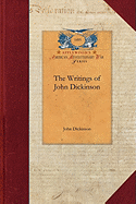 The Writings of John Dickinson