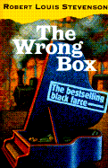The Wrong Box - Stevenson, Robert Louis, and Osbourne, Lloyd, Professor, and Pascoe, David (Introduction by)