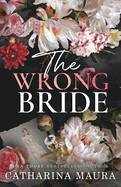 The Wrong Bride: Ares and Raven's story