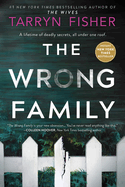 The Wrong Family: A Domestic Thriller