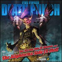 The Wrong Side of Heaven and the Righteous Side of Hell, Vol. 2 - Five Finger Death Punch
