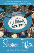 The Wrong Stuff: A Jane Wheel Mystery