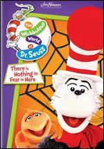 The Wubbulous World of Dr. Seuss: There Is Nothing to Fear in Here