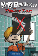 The X'Ed-Out X-Ray