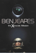 The Xenocide Mission