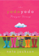 The Yada Yada Prayer Group - Jackson, Neta, and Rosenblat, Barbara (Read by)