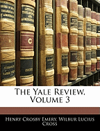 The Yale Review, Volume 3