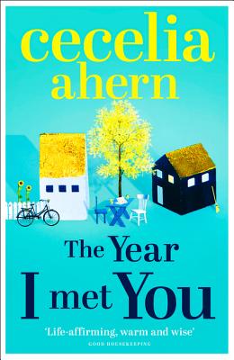 The Year I Met You - Ahern, Cecelia