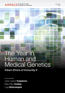 The Year in Human and Medical Genetics: Inborn Errors of Immunity II, Volume 1242