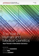 The Year in Human and Medical Genetics: New Trends in Mendelian Genetics, Volume 1214