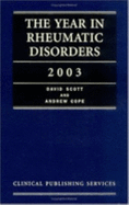 The Year in Rheumatic Disorders 2003
