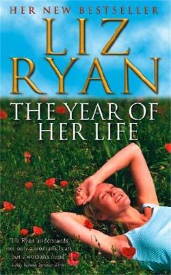 The Year of Her Life - Ryan, Liz
