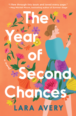 The Year of Second Chances - Avery, Lara